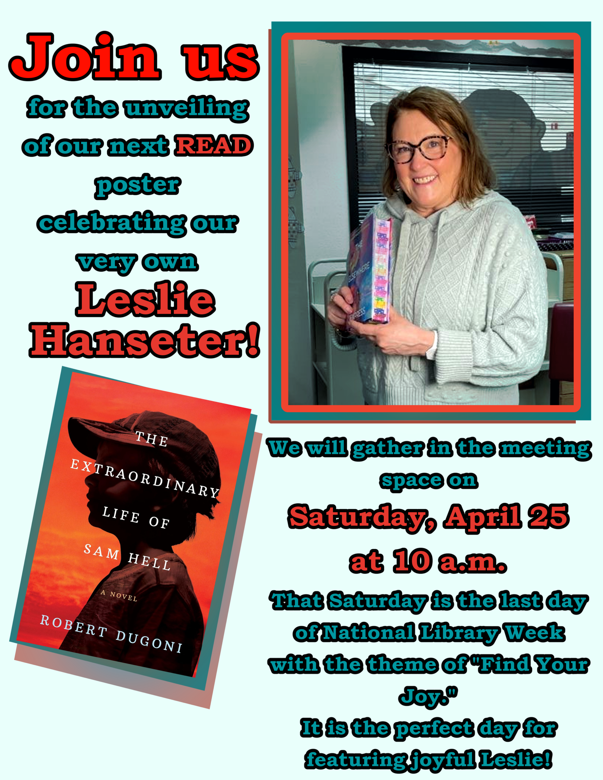 Announcement of READ poster featuring Leslie Hanseter and book: Extraordinary Life of Sam Hell by Robert Dugoni