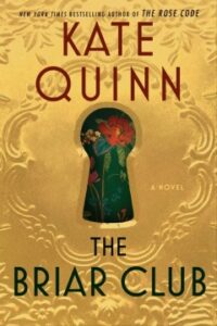 The Briar Club: A Novel by Kate Quinn book cover