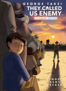 They Called Us Enemy by George Takei (book cover)